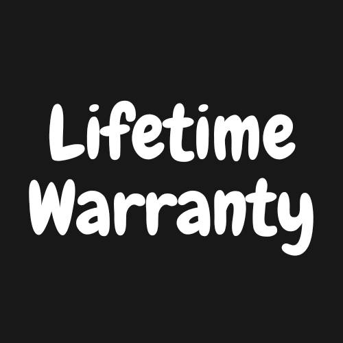 Lifetime Warranty